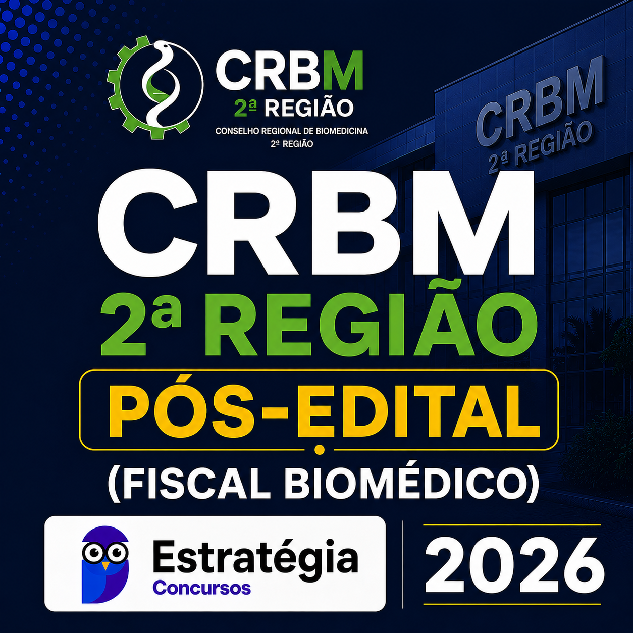 CRBM-2a-REGIAO-POS-EDITAL-FISCAL-BIOMEDICO-–-ESTRATEGIA-CONCURSOS-–-2026.png CRBM 2ª REGIÃO PÓS-EDITAL (FISCAL BIOMÉDICO) – ESTRATÉGIA CONCURSOS – 2026 - Imagem 1