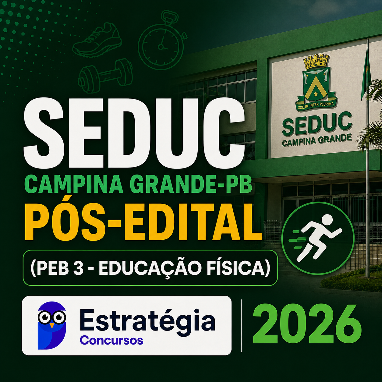 SEDUC-Campina-Grande-PB-Pos-Edital-PEB-3-Educacao-Fisica-ESTRATEGIA-2026.png SEDUC CAMPINA GRANDE-PB PÓS-EDITAL (PEB 3 – EDUCAÇÃO FÍSICA) – ESTRATÉGIA CONCURSOS 2026 - Imagem 1