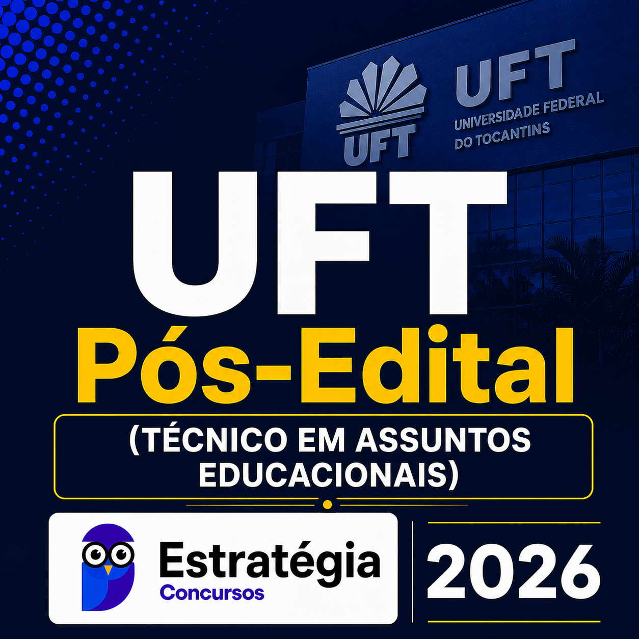 🔥-RATEIO-UFT-POS-EDITAL-TECNICO-EM-ASSUNTOS-EDUCACIONAIS-–-ESTRATEGIA-CONCURSOS-2026-🎓📘.png UFT PÓS-EDITAL (TÉCNICO EM ASSUNTOS EDUCACIONAIS) – ESTRATÉGIA CONCURSOS 2026 - Imagem 1