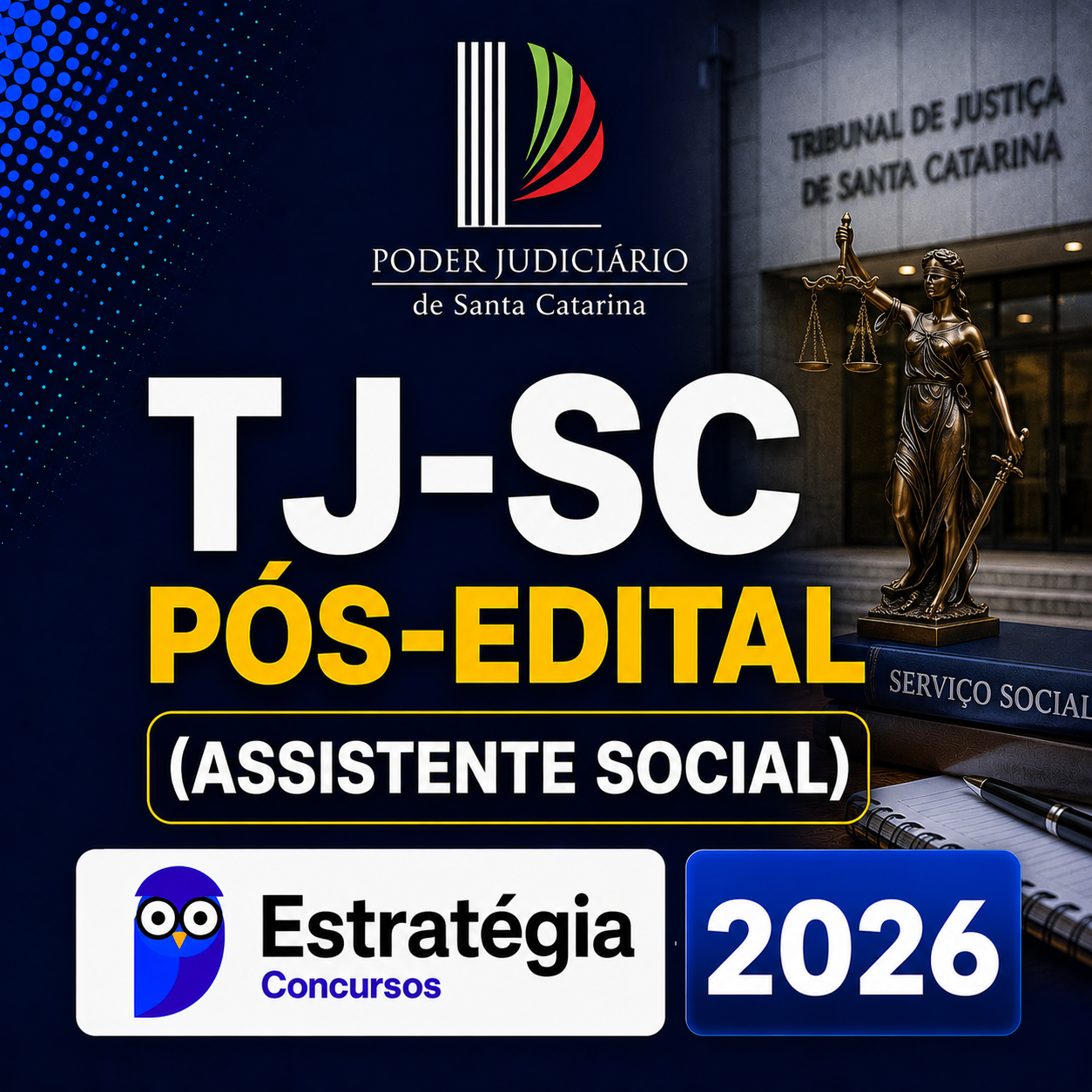 TJ-SC-Pos-Edital-Assistente-Social-Estrategia-2026.png TJ-SC PÓS-EDITAL (ASSISTENTE SOCIAL) – ESTRATÉGIA CONCURSOS – 2026 - Imagem 1