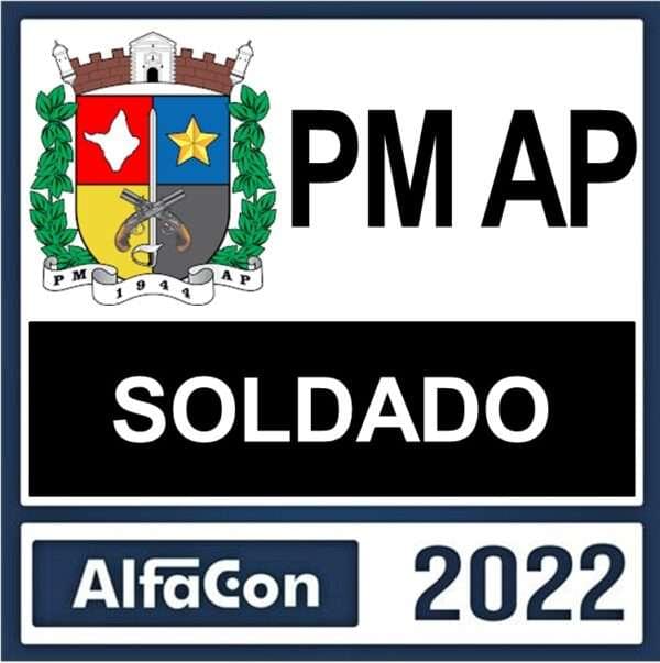 PM AP – INTENSIVO ( SOLDADO) – ALFACON 2022 - Imagem 1