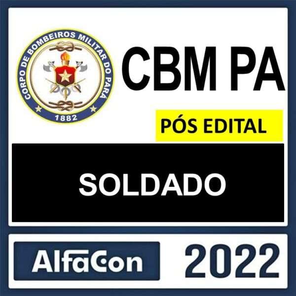 CBM PA PÓS EDITAL SOLDADO ALFACON 2022 - Imagem 1