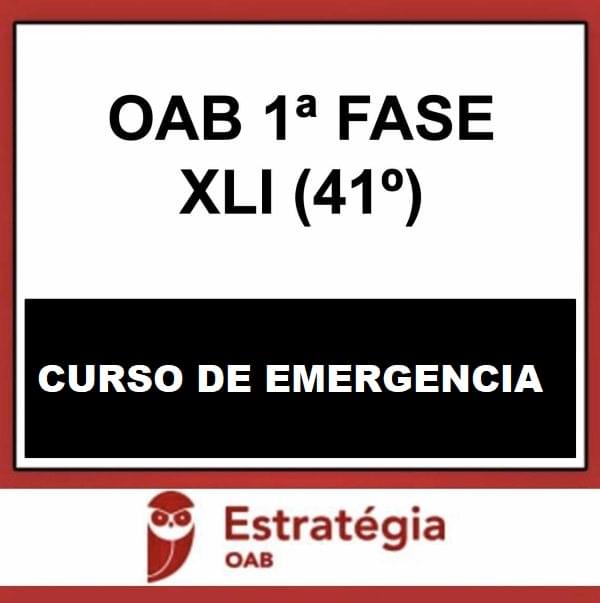 Rateio OAB 41 -1ª FASE - CURSO DE EMERGENCIA - ESTRATEGIA 2024